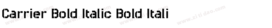 Carrier Bold Italic Bold Italic字体转换